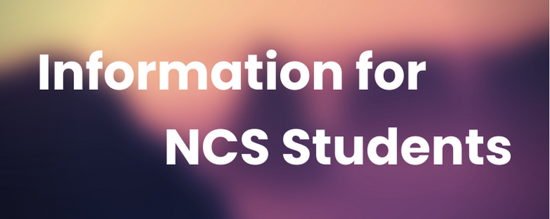 Information for NCS Students